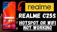 Realme C25s wifi Hotspot Problem Solved | Hotspot or wifi not working