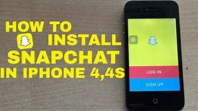 How to install Snapchat In iphone4,4s|Iphone 4s Snapchat Problem Solved|Install Snapchat In Ios9.3.5
