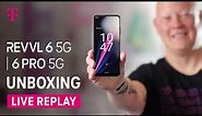 📺 LIVE REPLAY ➡️ REVVL 6 5G & 6 PRO 5G Official Unboxing | T-Mobile