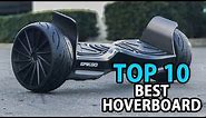 Top 10 Best Hoverboard | Self Balancing Scooters | My Deal Buddy