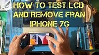 How To Test LCD IPhone 7G And Remove Fram (LS Smart Phone Service)