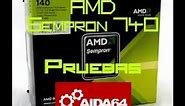 Hago pruebas con el procesador AMD Sempron 140!