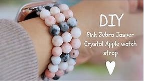 DIY Pink Zebra Jasper Crystal Apple Watch Strap