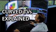 Curved TVs As Fast As Possible