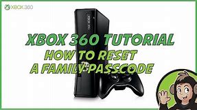 How to Reset a Family Passcode on Xbox 360 (Still works in 2021)