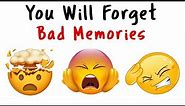 This Video will make you Forget Everything You Know!!! 🤯 | Bad Memories