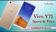 Vivo Y71 - Official Introduction & First Look, Full Phone Specifications, Review, Price & Features