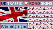 UK TRAFFIC ROAD SIGNS - WARNING SIGNS