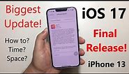 iOS 17❤️| iPhone 13 | Official Update | How to install? | Time? | Storage? | Sept 2023 |