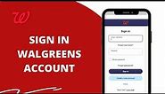 Walgreens Login: How To Sign In Walgreens Account Online 2022?