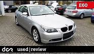 Buying a used BMW 5 series E60, E61 - 2003-2010, Buying advice with Common Issues