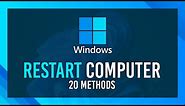 20 Methods to Restart Your Computer | ULTIMATE COMPLETE GUIDE