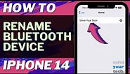 How to Rename Bluetooth Device on iPhone 14