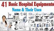 41 Basic Hospital Equipments With Names And Their Uses