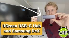 UGREEN USB-C Hub with 6 ports for Samsung DeX.
