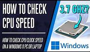 How to Check CPU Clock Speed on Windows 11 PC or Laptop