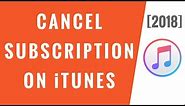 How To Cancel Subscription On iTunes [2018]