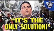 Ben Shapiro ADMITS He Supports Ethnic Cleansing Of Palestinians!