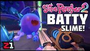 Exploring Ember Valley and Finding Batty Slimes ! Slime Rancher 2 [E3]