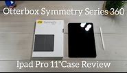 Otterbox Symmetry Series 360 iPad Pro 11-inch Case Review...