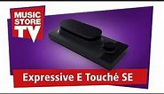 How to use the Expressive E Touché controller