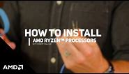 How to Install AMD Ryzen™ Processors