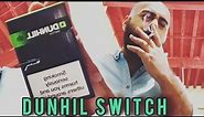 Dunhill Switch International (London) Cigarette Review