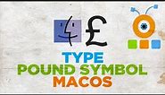 How to Type Pound Symbol on macOS