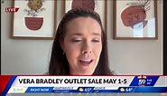 Vera Bradley Outlet Sale returns to Fort Wayne May 1st - 5th