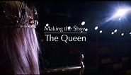 The Queen | Making The Show