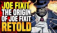 The Origin Of Joe Fixit Retold! | Joe Fixit 2023 (The Big Spill)