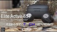 Hands On Jabra Elite Active 65t - In Depth Review with Call Quality Test