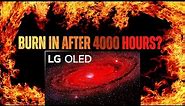 LG OLED: Burn In TEST at 4000 Hours!