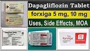 Dapagliflozin tablets 10 mg, 5 mg, - Forxiga 10 mg, 5 mg, tablet - mode of action, Uses, dose