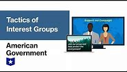 Tactics of Interest Groups in the United States | American Government