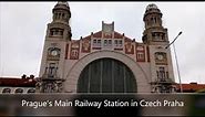 Prague Main Rail Station | largest rail station | explore Prague | Europe beautiful train stations