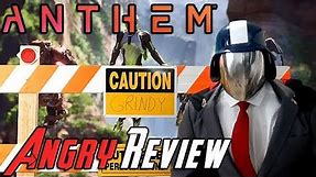 Anthem Angry Review