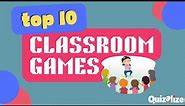 Top 10 Classroom Games!!