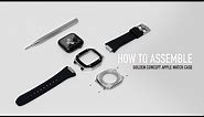 How to Assemble the Golden Concept Apple Watch Case