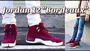 HOW TO STYLE - AIR JORDAN RETRO 12 "BORDEAUX" ON FEET & OUTFITS