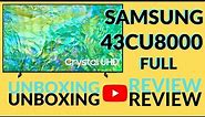 SAMSUNG 43CU8000 UNBOXING & FULL REVIEW || SAMSUNG TV 2023 UNBOXING || CU8000 REVIEW 2023
