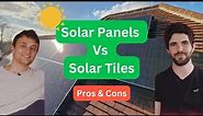 Solar panels vs solar tiles | The ULTIMATE solar showdown