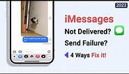 How to Fix iMessages Not Delivered or Send Failure on iOS 16/15 (2023)