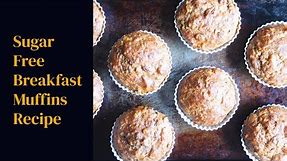 Sugar Free Breakfast Muffins Recipe! 🍌