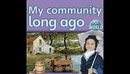 My Community Long Ago By Bobbie Kalman Read by NC@Jersey