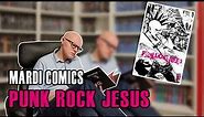 MARDI COMICS - PUNK ROCK JESUS