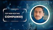Top Web Hosting Companies Compared Which One is Right for You