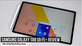 Samsung Galaxy Tab S9 FE+ Review