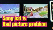Sony bravia lcd tv Bad quality picture solve #KLV-40BX400