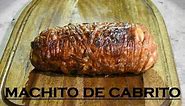 MACHITO de CABRITO y Cocinando en el RANCHO I Gastronomía Regional